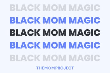 Black Mom Magic