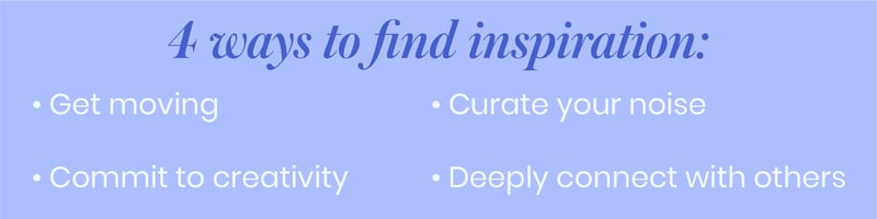 4 ways to find inspiration