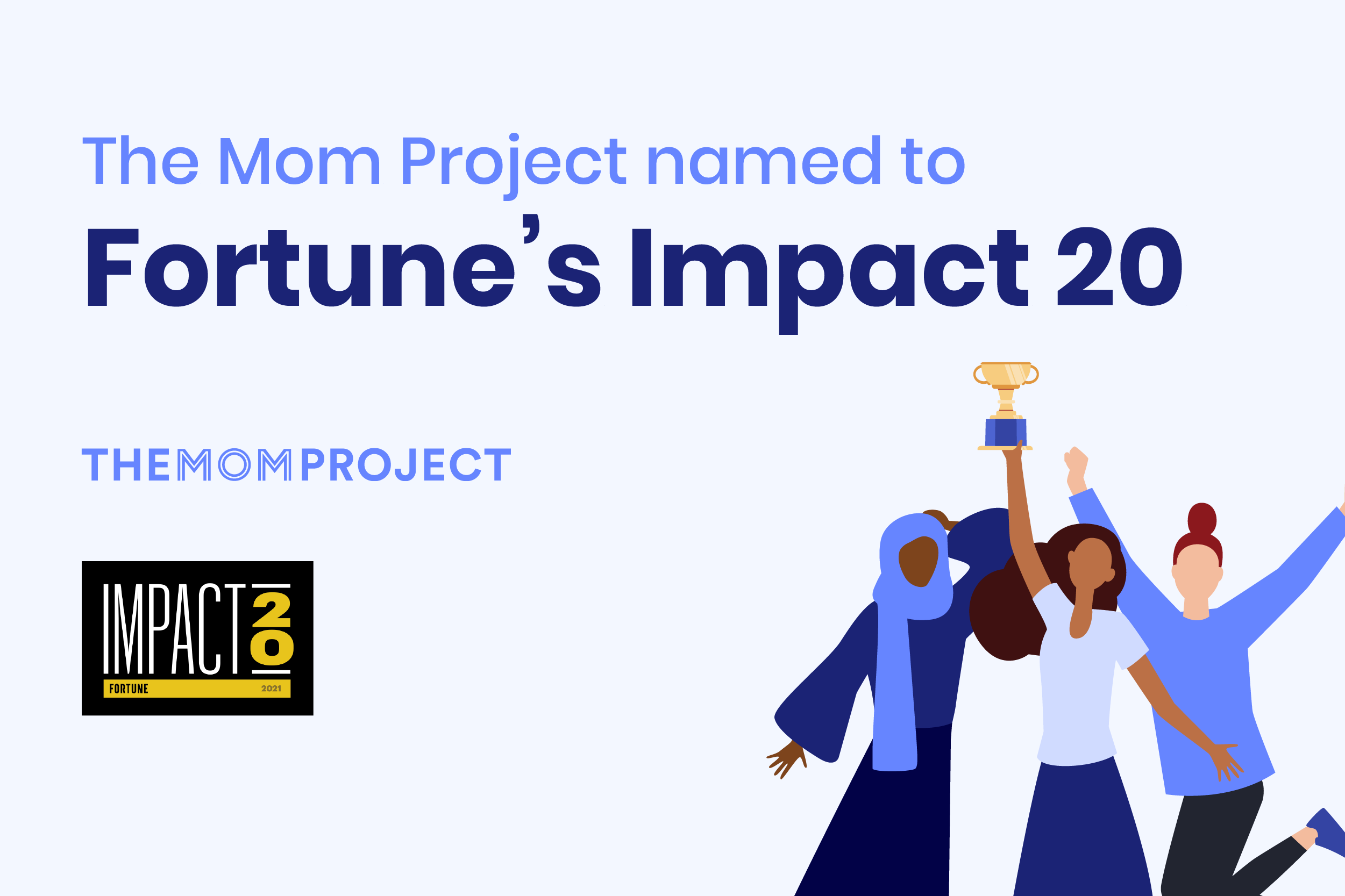 The Mom Project Named to Fortune Magazine's Impact 20 List
