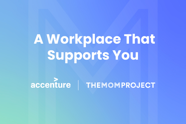 The Mom Project and Accenture Midwest Partner to Create Positive Change